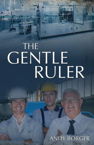 Cover of the book The Gentle Ruler by Jane Gray Krutz