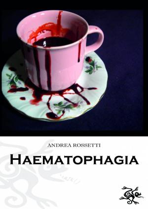 Cover of the book Haematophagia by Albes Torre