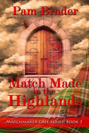 Cover of the book Match Made in the Highlands by Jane  Drager