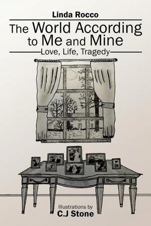 Cover of the book The World According to Me and Mine by Patty P.