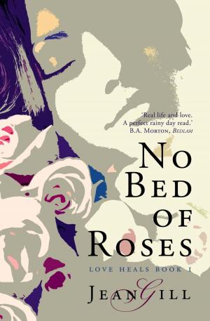 Cover of the book No Bed of Roses by Stefanie Graham