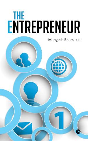 Cover of the book The Entrepreneur by Wing Commander Santosh Sharmaa
