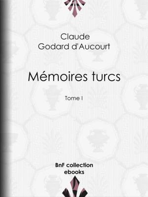 Cover of the book Mémoires turcs by Constant Antoine Moisand, Armand de Pontmartin