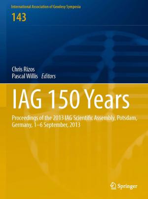 Cover of the book IAG 150 Years by Gaotao Shi, Keqiu Li