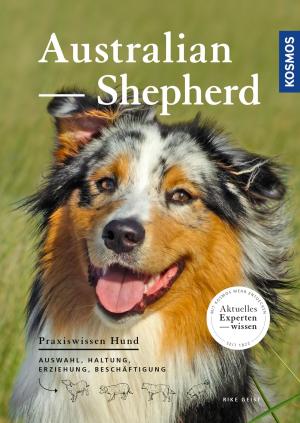 Cover of the book Australian Shepherd by Mary Pfaff
