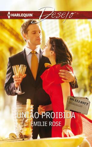 Cover of the book União proibida by Emma Darcy