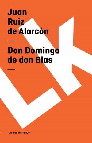 Cover of the book Don Domingo de don Blas by Agustín Moreto y Cabaña