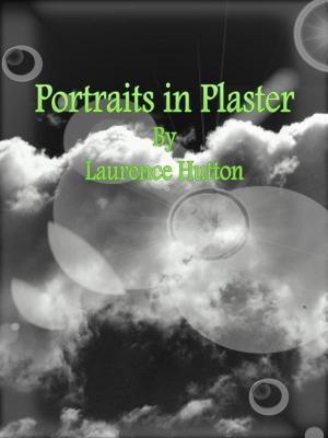 Cover of Portraits in Plaster