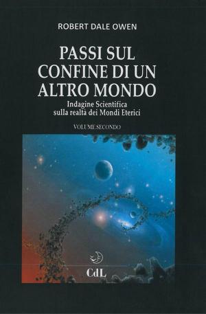 Cover of the book Passi sul Confine di un altro Mondo by Patrick McNamara