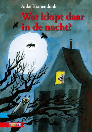 Cover of the book Wat klopt daar in de nacht? by Monique van der Zanden