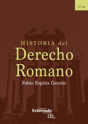 Cover of the book Historia del Derecho Romano by Carlos Miguel Herrera