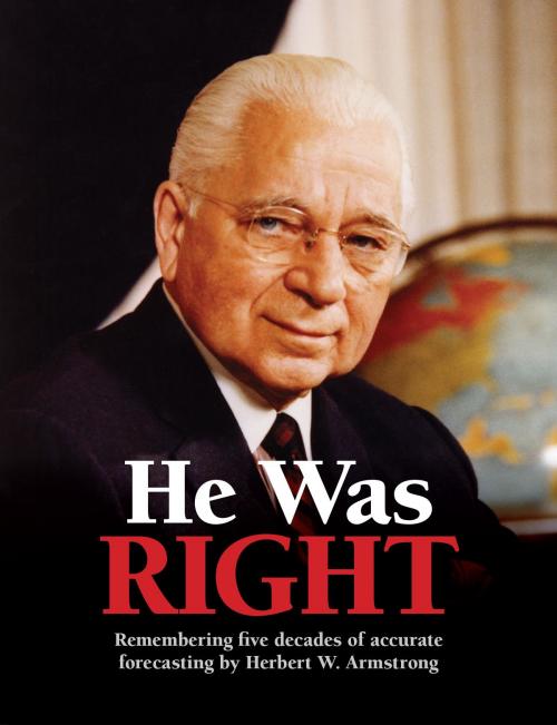 Cover of the book He Was Right by Philadelphia Church of God, Philadelphia Church of God