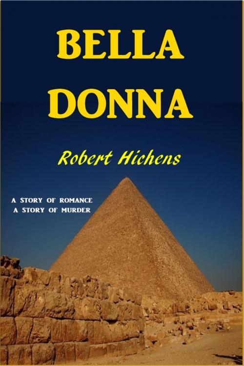 Cover of the book Bella Donna by Robert Smythe Hichens, Green Bird Press