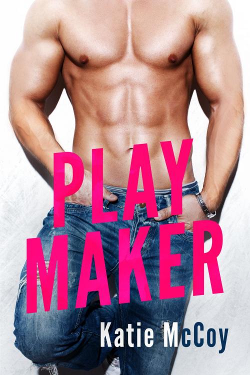 Cover of the book Playmaker by Katie McCoy, Katie McCoy Books