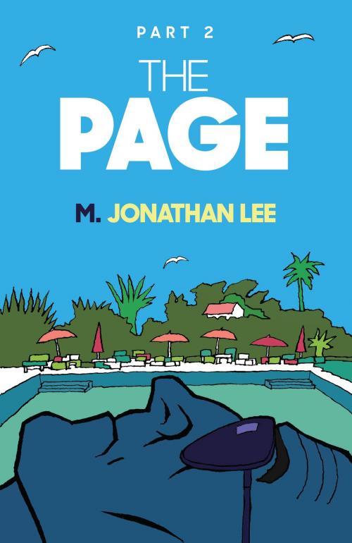 Cover of the book The Page by M. Jonathan Lee, Hideaway Fall Ltd