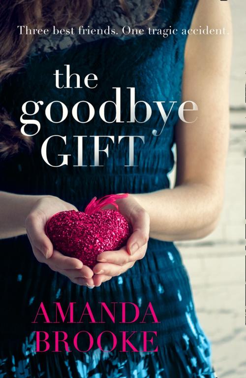 Cover of the book The Goodbye Gift by Amanda Brooke, HarperCollins Publishers