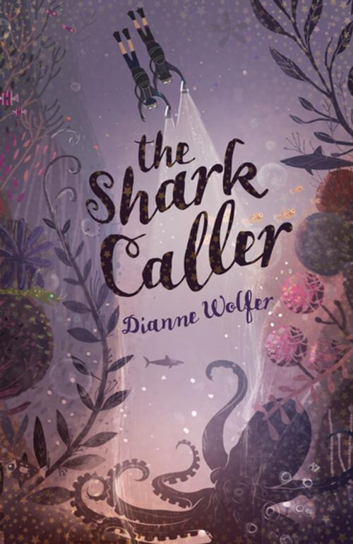 Cover of the book The Shark Caller by Dianne Wolfer, Penguin Random House Australia