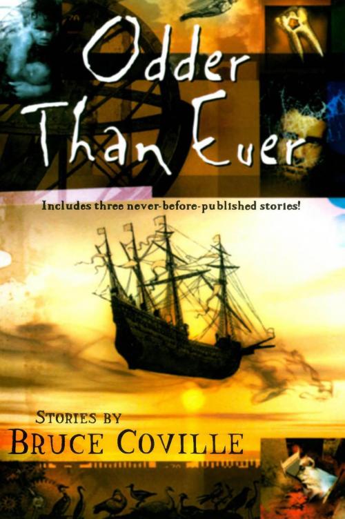 Cover of the book Odder Than Ever by Bruce Coville, HMH Books