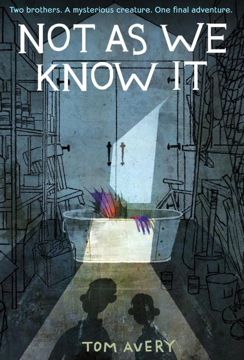 Cover of the book Not As We Know It by Tom Avery, Random House Children's Books