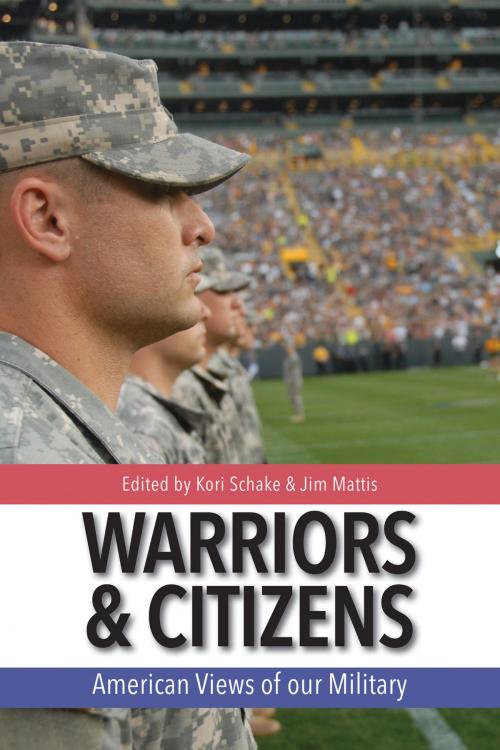 Cover of the book Warriors and Citizens by Jim Mattis, Kori N. Schake, Hoover Institution Press