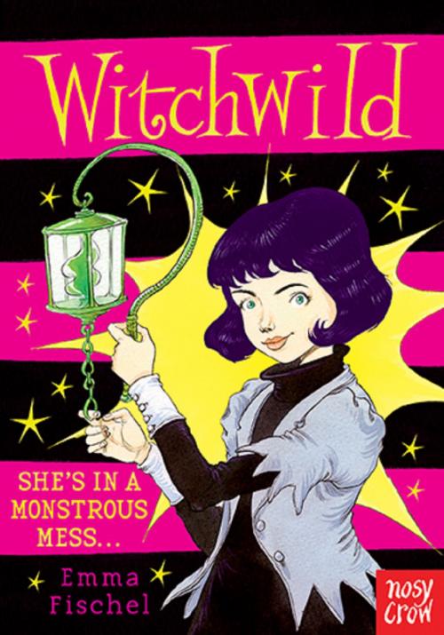 Cover of the book Witchwild by Emma Fischel, Nosy Crow