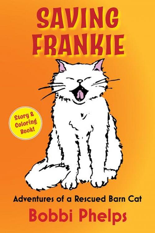 Cover of the book Saving Frankie by Bobbi Phelps, BookBaby