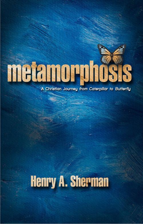 Cover of the book Metamorphosis by Henry Sherman, Whitaker House