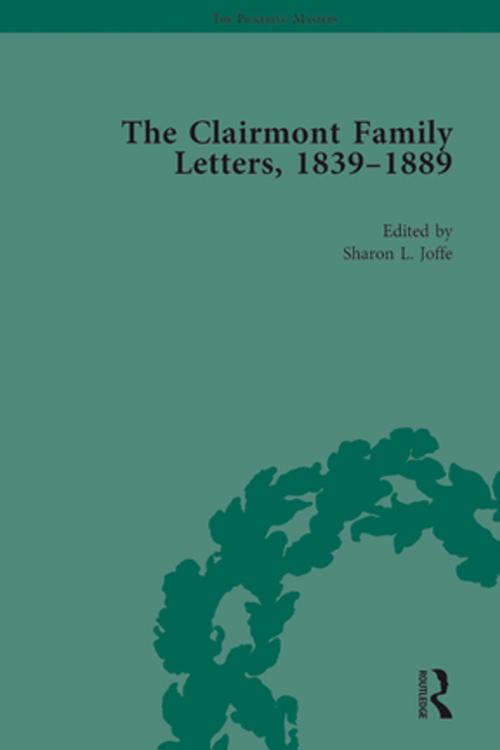 Cover of the book The Clairmont Family Letters, 1839 - 1889 by Sharon Joffe, Taylor and Francis