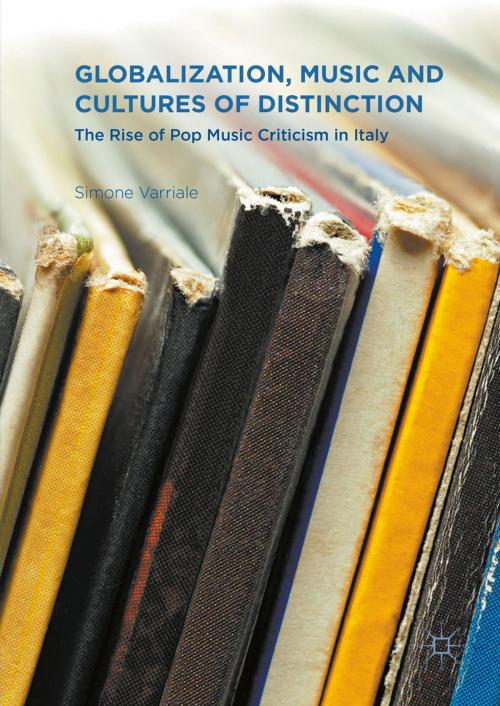 Cover of the book Globalization, Music and Cultures of Distinction by Simone Varriale, Palgrave Macmillan UK