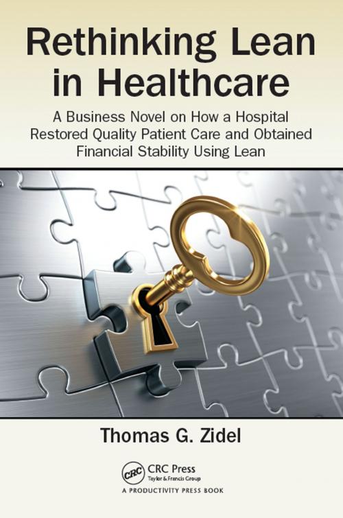 Cover of the book Rethinking Lean in Healthcare by Thomas G. Zidel, Taylor and Francis