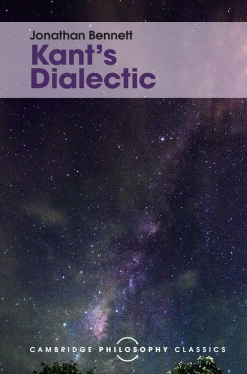 Cover of the book Kant's Dialectic by Jonathan Bennett, Cambridge University Press