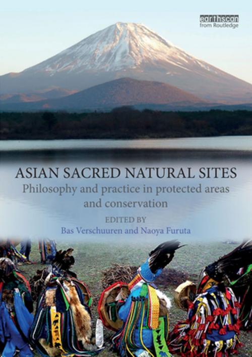 Cover of the book Asian Sacred Natural Sites by , Taylor and Francis