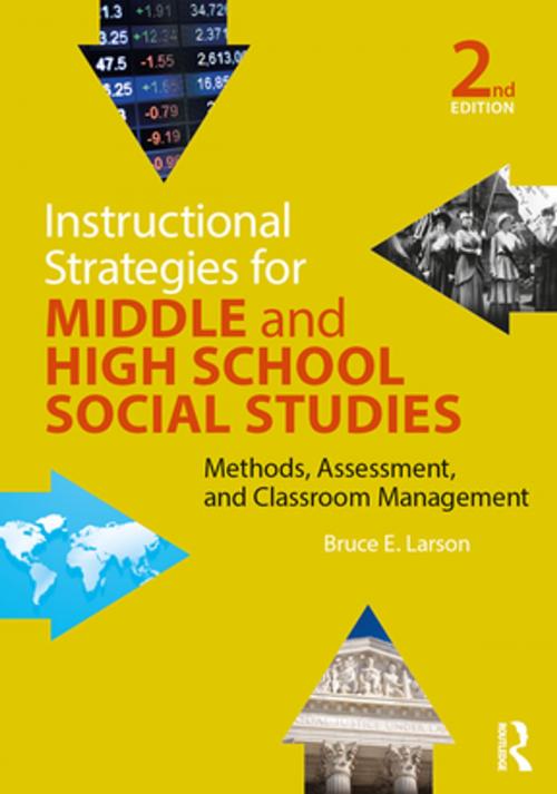 Cover of the book Instructional Strategies for Middle and High School Social Studies by Bruce E. Larson, Taylor and Francis