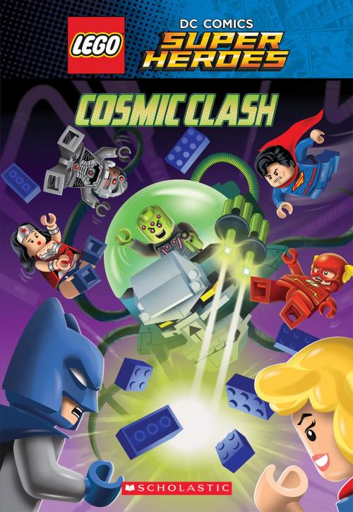 Cover of the book Cosmic Clash (LEGO DC Comics Super Heroes: Chapter Book) by J.E. Bright, Scholastic Inc.
