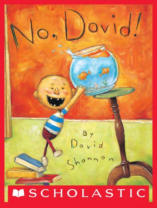 Cover of the book No, David! by David Shannon, Scholastic Inc.