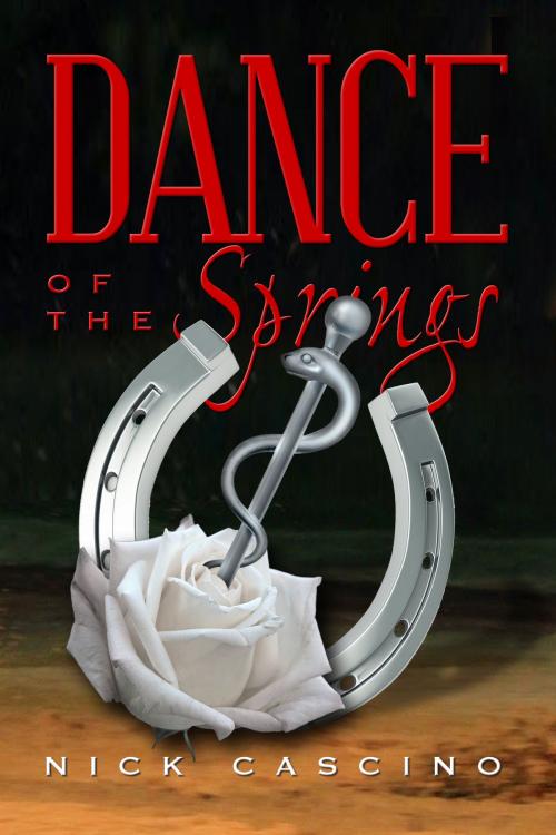 Cover of the book Dance of the Springs by Nick Cascino, Nick Cascino