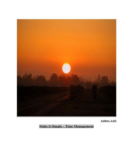 Cover of the book Make it Simple- Time Management by AAD, AAD