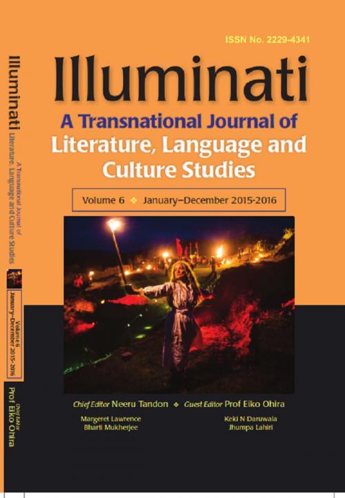 Cover of the book Illuminati :A Transnational Journal of Literature, Language and Culture Studies: VI by Prof Neeru, Prof Neeru