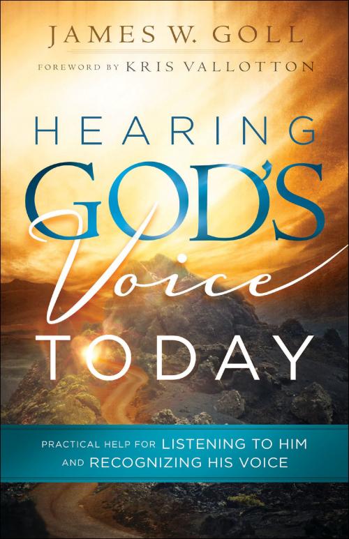 Cover of the book Hearing God's Voice Today by James W. Goll, Baker Publishing Group