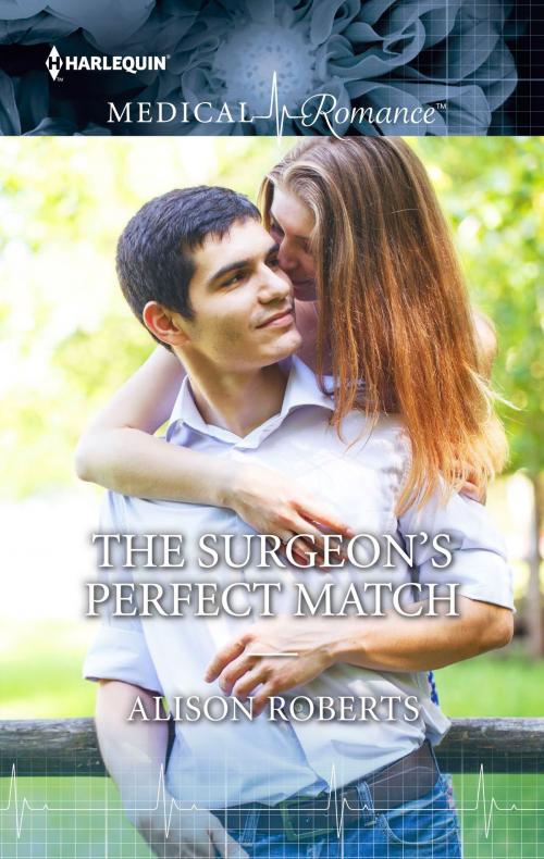 Cover of the book The Surgeon's Perfect Match by Alison Roberts, Harlequin