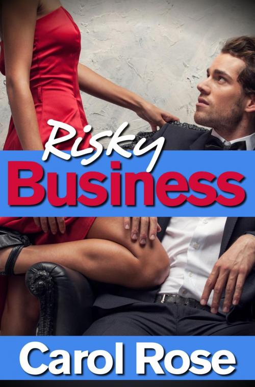 Cover of the book Risky Business by Carol Rose, Carol Rose