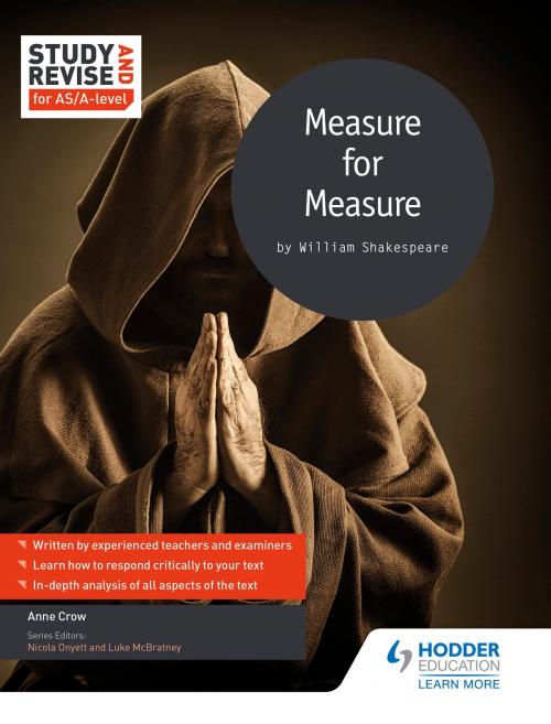 Cover of the book Study and Revise for AS/A-level: Measure for Measure by Anne Crow, Hodder Education