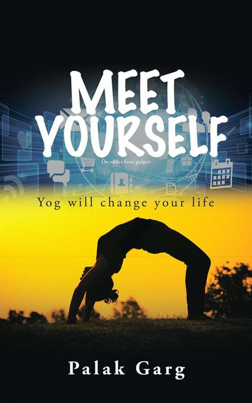 Cover of the book Meet Yourself by Palak Garg, Partridge Publishing India