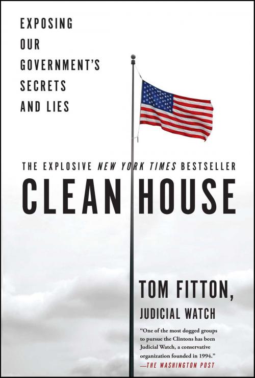 Cover of the book Clean House by Tom Fitton, Threshold Editions