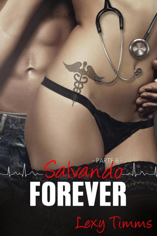 Cover of the book Salvando Forever - Parte 6 by Lexy Timms, Babelcube Inc.