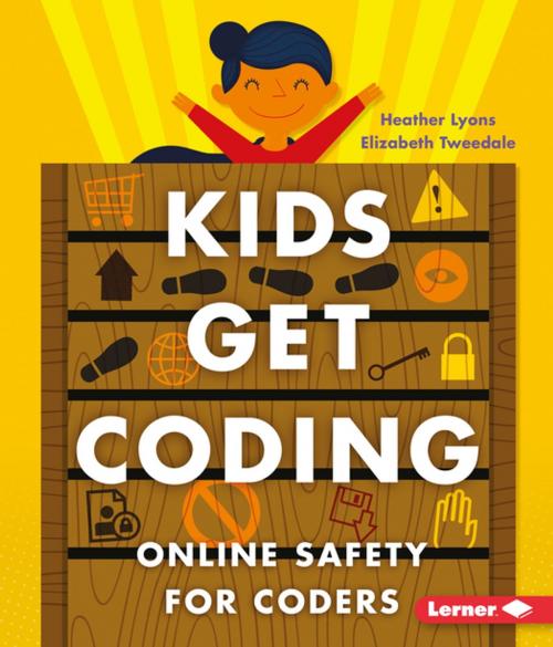 Cover of the book Online Safety for Coders by Elizabeth Tweedale, Heather Lyons, Lerner Publishing Group