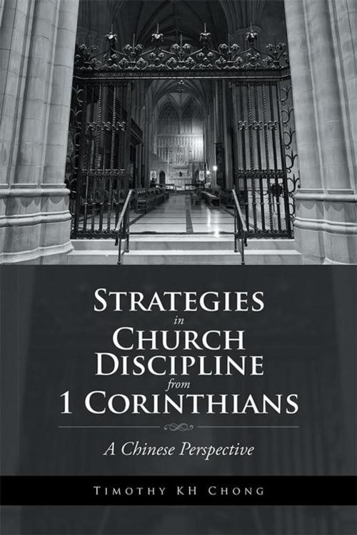 Cover of the book Strategies in Church Discipline from 1 Corinthians by Timothy KH Chong, WestBow Press