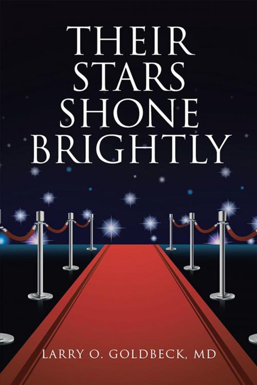 Cover of the book Their Stars Shone Brightly by Larry O. Goldbeck, Xlibris US