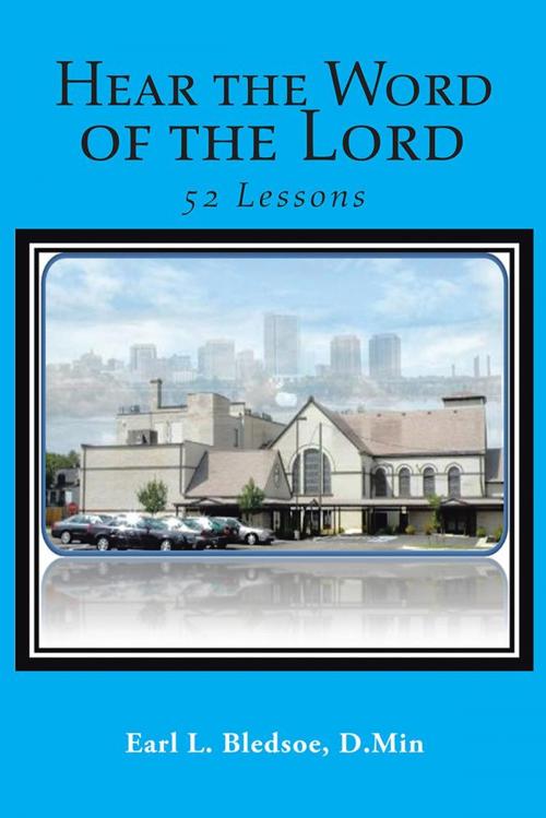 Cover of the book Hear the Word of the Lord by Earl L. Bledsoe D.Min, AuthorHouse