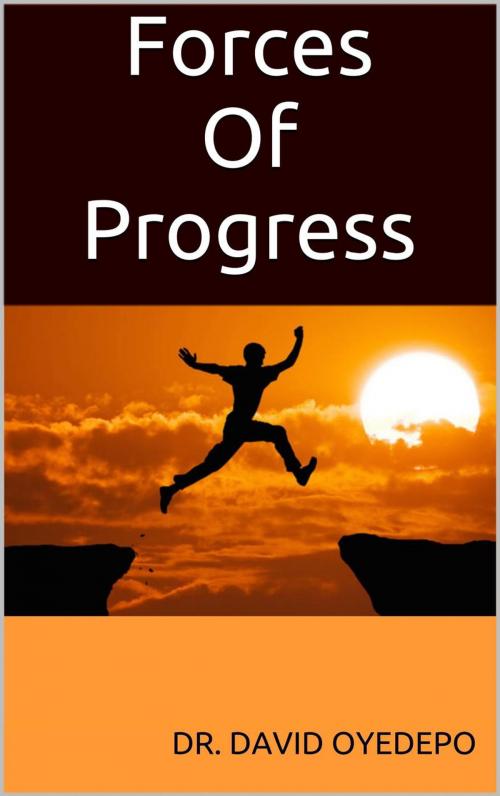 Cover of the book Forces Of Progress by Dr. david oyedepo, Dr. david oyedepo